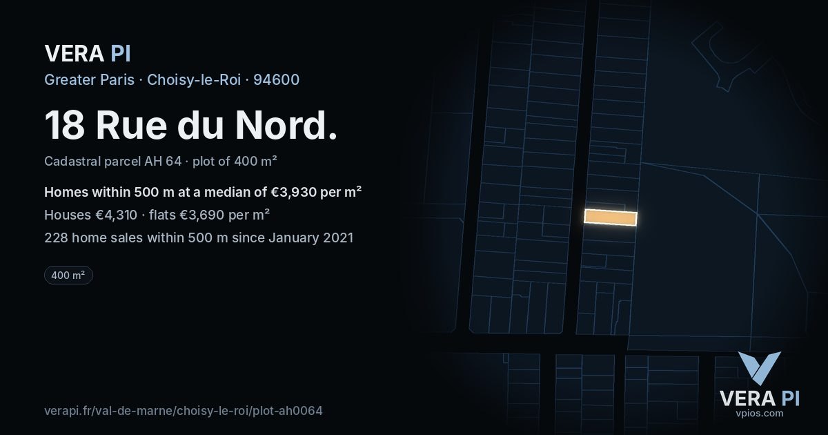 18 Rue du Nord, Choisy-le-Roi at night – the plot lit, the parcels around coloured by the prices near them
