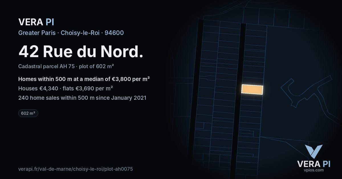 42 Rue du Nord, Choisy-le-Roi at night – the plot lit, the parcels around coloured by the prices near them