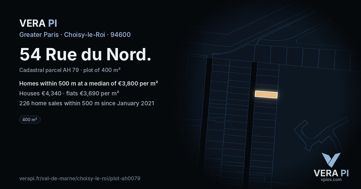 54 Rue du Nord, Choisy-le-Roi at night – the plot lit, the parcels around coloured by the prices near them