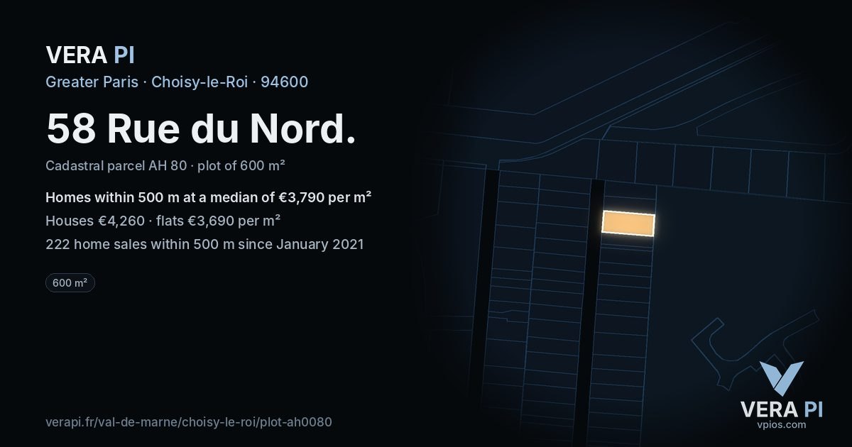 58 Rue du Nord, Choisy-le-Roi at night – the plot lit, the parcels around coloured by the prices near them