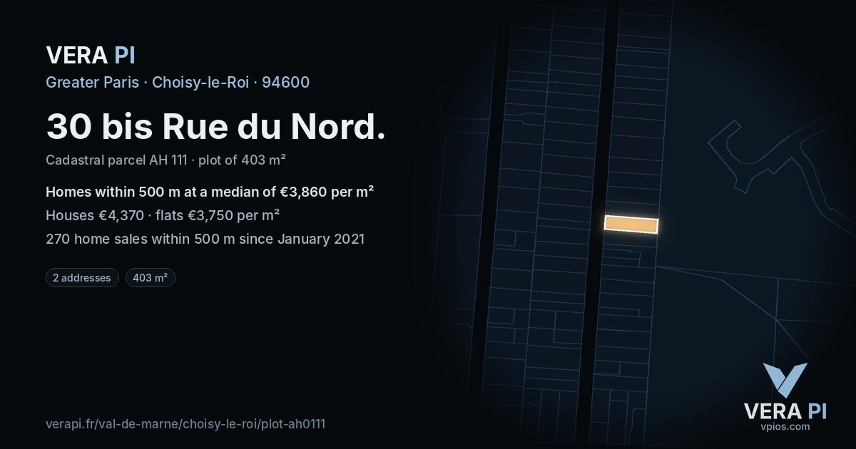 30 bis Rue du Nord, Choisy-le-Roi at night – the plot lit, the parcels around coloured by the prices near them