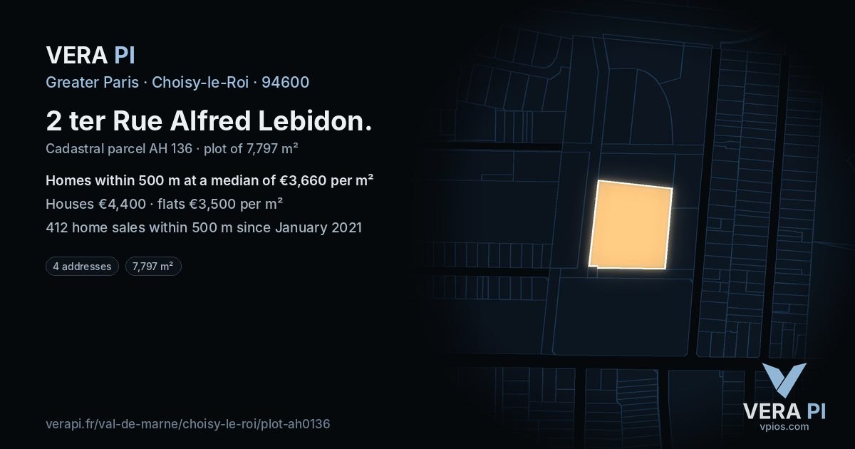 2 ter Rue Alfred Lebidon, Choisy-le-Roi at night – the plot lit, the parcels around coloured by the prices near them