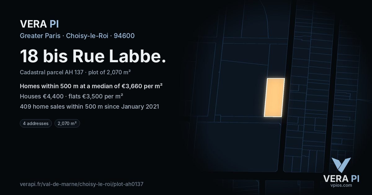 18 bis Rue Labbe, Choisy-le-Roi at night – the plot lit, the parcels around coloured by the prices near them