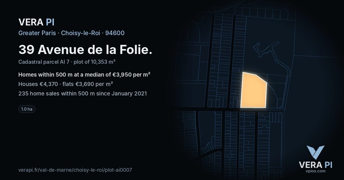 39 Avenue de la Folie, Choisy-le-Roi at night – the plot lit, the parcels around coloured by the prices near them