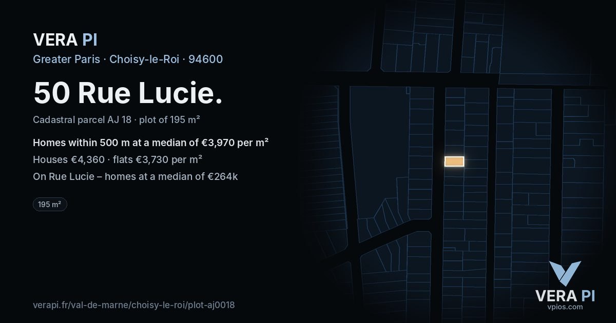 50 Rue Lucie, Choisy-le-Roi at night – the plot lit, the parcels around coloured by the prices near them