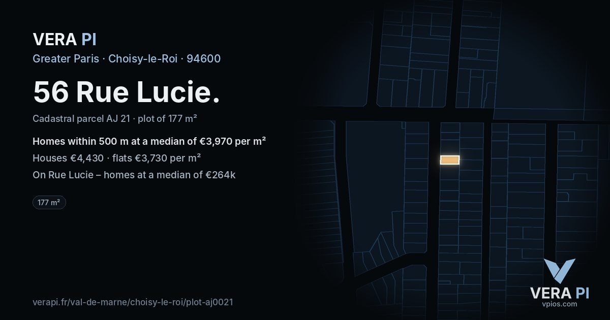 56 Rue Lucie, Choisy-le-Roi at night – the plot lit, the parcels around coloured by the prices near them