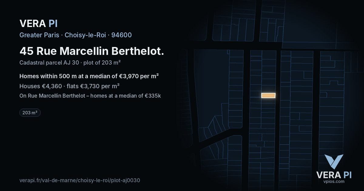 45 Rue Marcellin Berthelot, Choisy-le-Roi at night – the plot lit, the parcels around coloured by the prices near them