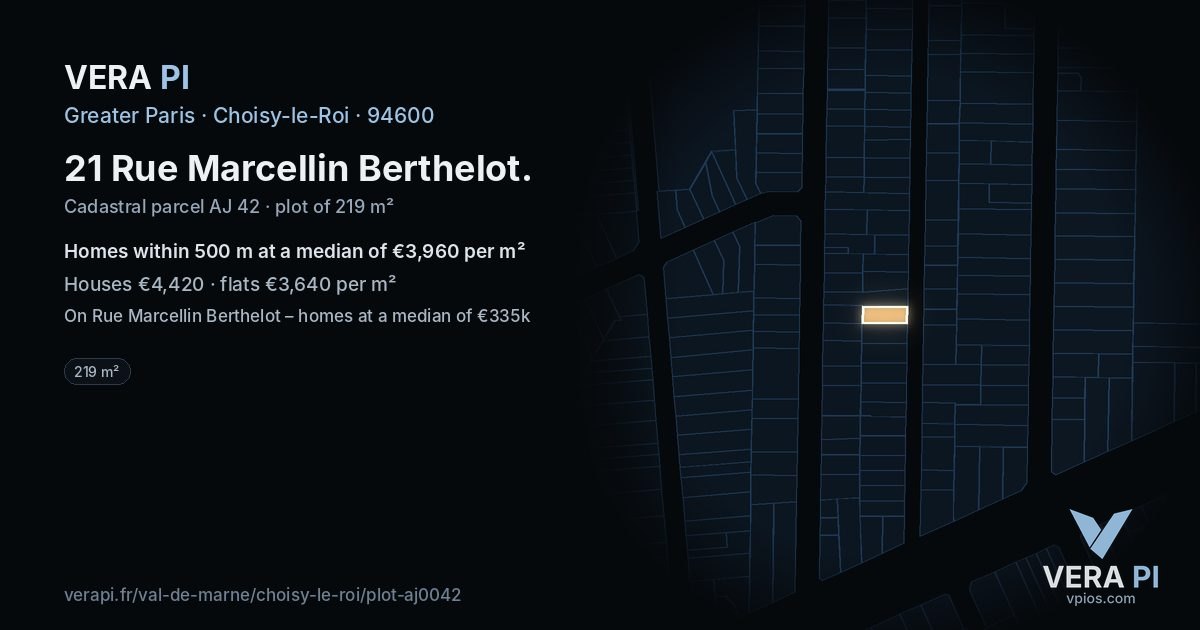 21 Rue Marcellin Berthelot, Choisy-le-Roi at night – the plot lit, the parcels around coloured by the prices near them