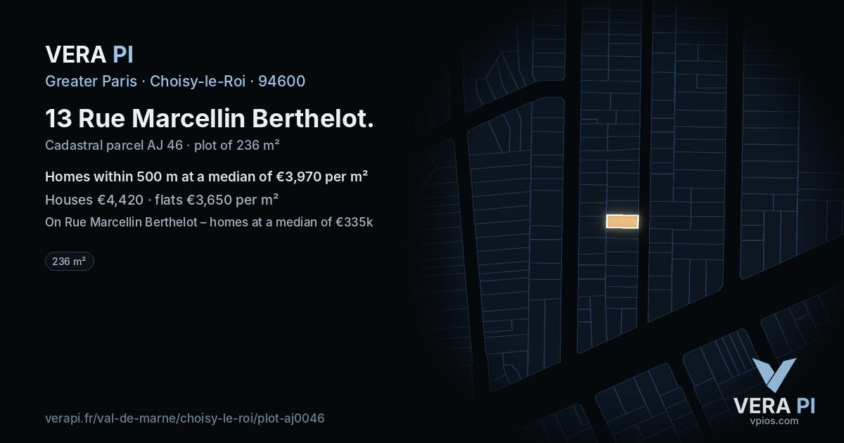 13 Rue Marcellin Berthelot, Choisy-le-Roi at night – the plot lit, the parcels around coloured by the prices near them