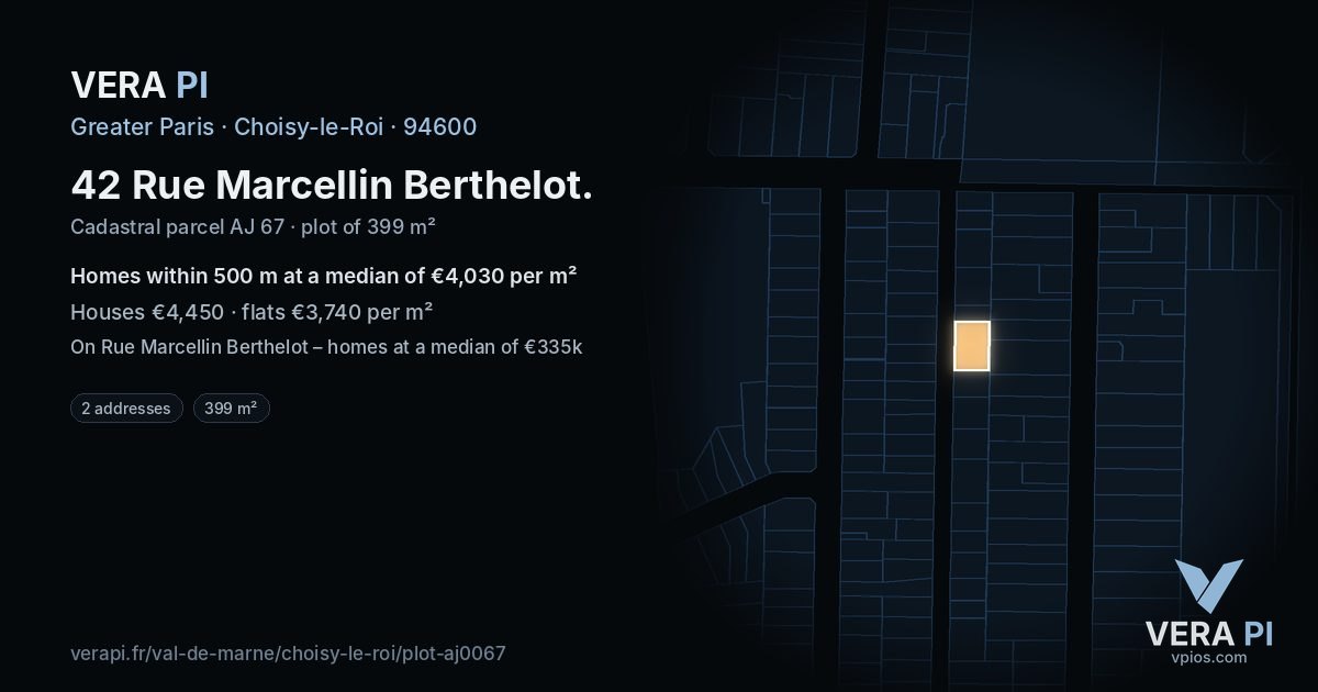 42 Rue Marcellin Berthelot, Choisy-le-Roi at night – the plot lit, the parcels around coloured by the prices near them
