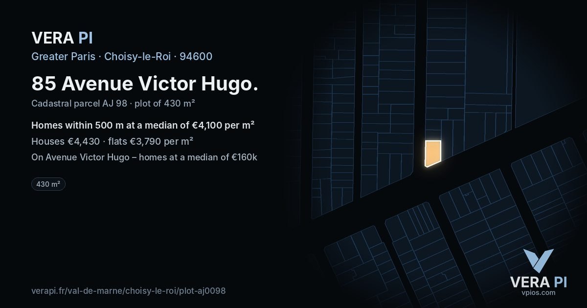 85 Avenue Victor Hugo, Choisy-le-Roi at night – the plot lit, the parcels around coloured by the prices near them