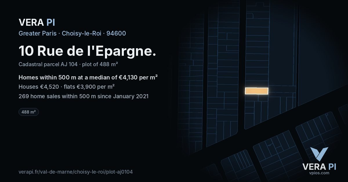 10 Rue de l'Epargne, Choisy-le-Roi at night – the plot lit, the parcels around coloured by the prices near them