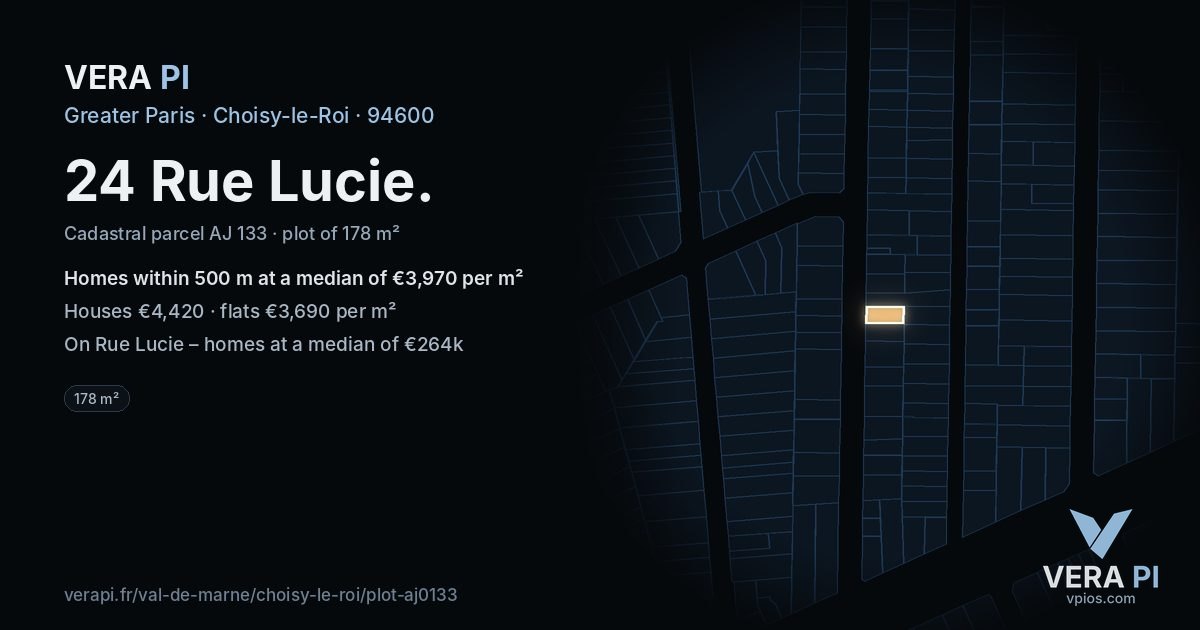 24 Rue Lucie, Choisy-le-Roi at night – the plot lit, the parcels around coloured by the prices near them