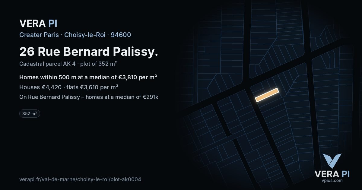 26 Rue Bernard Palissy, Choisy-le-Roi at night – the plot lit, the parcels around coloured by the prices near them