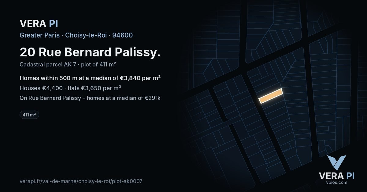 20 Rue Bernard Palissy, Choisy-le-Roi at night – the plot lit, the parcels around coloured by the prices near them