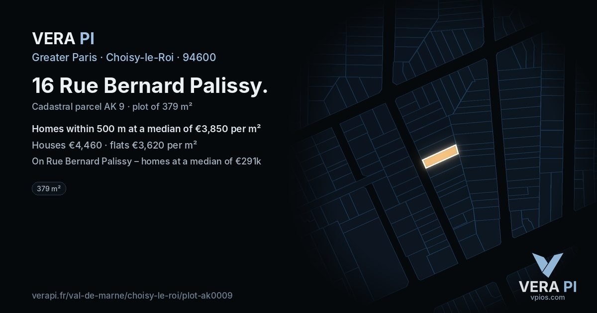 16 Rue Bernard Palissy, Choisy-le-Roi at night – the plot lit, the parcels around coloured by the prices near them