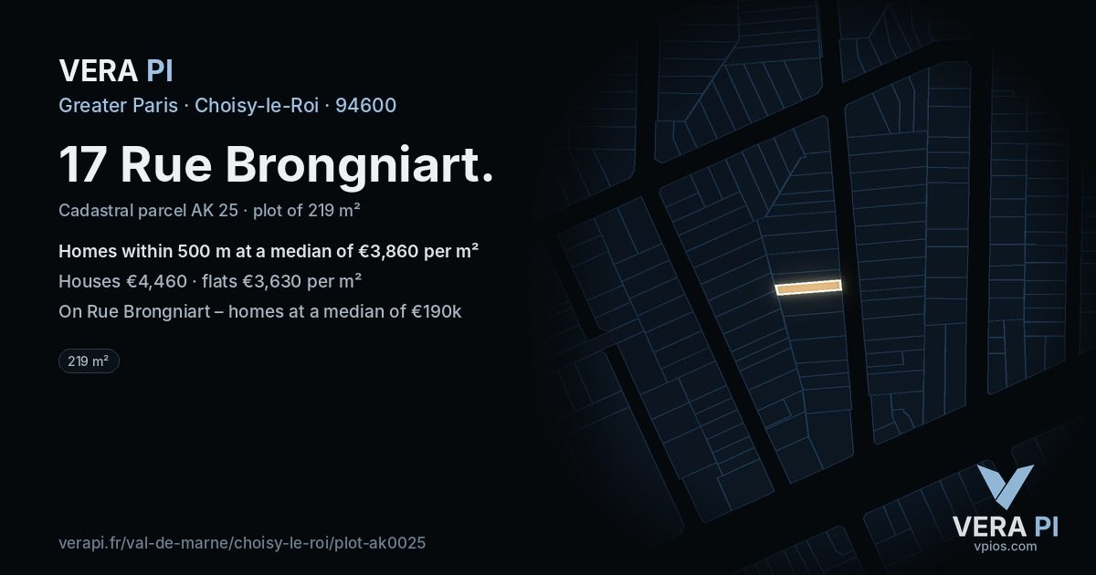 17 Rue Brongniart, Choisy-le-Roi at night – the plot lit, the parcels around coloured by the prices near them
