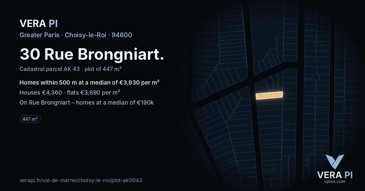 30 Rue Brongniart, Choisy-le-Roi at night – the plot lit, the parcels around coloured by the prices near them