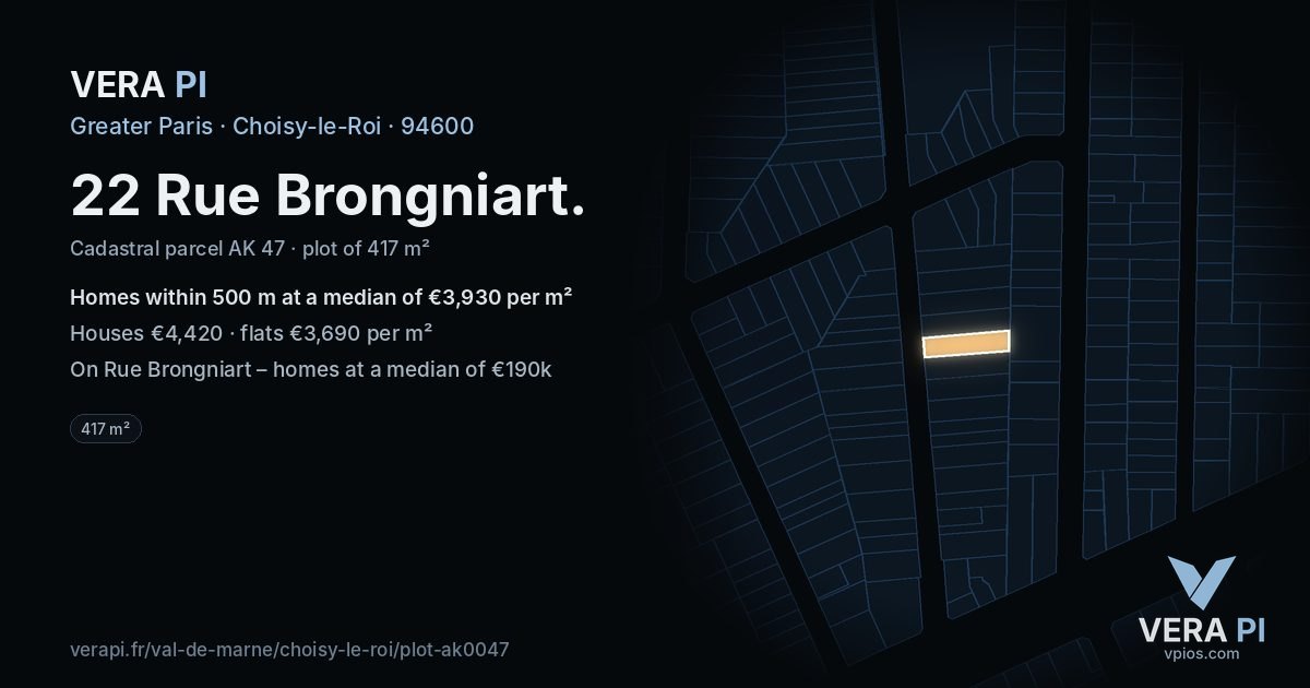 22 Rue Brongniart, Choisy-le-Roi at night – the plot lit, the parcels around coloured by the prices near them