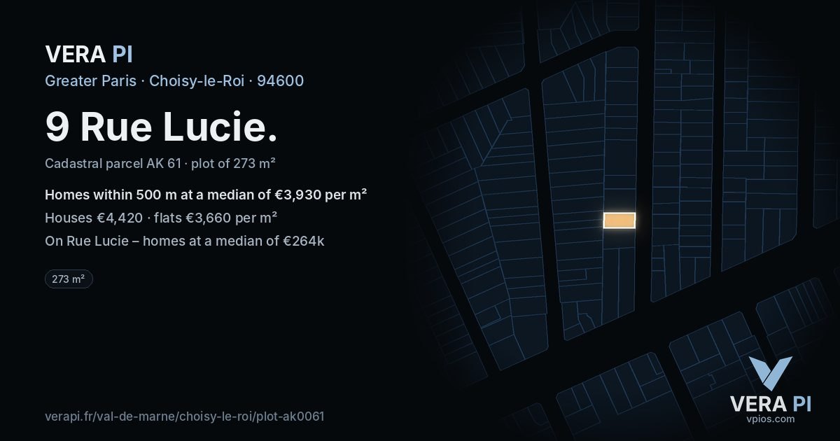 9 Rue Lucie, Choisy-le-Roi at night – the plot lit, the parcels around coloured by the prices near them