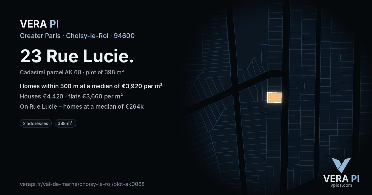 23 Rue Lucie, Choisy-le-Roi at night – the plot lit, the parcels around coloured by the prices near them