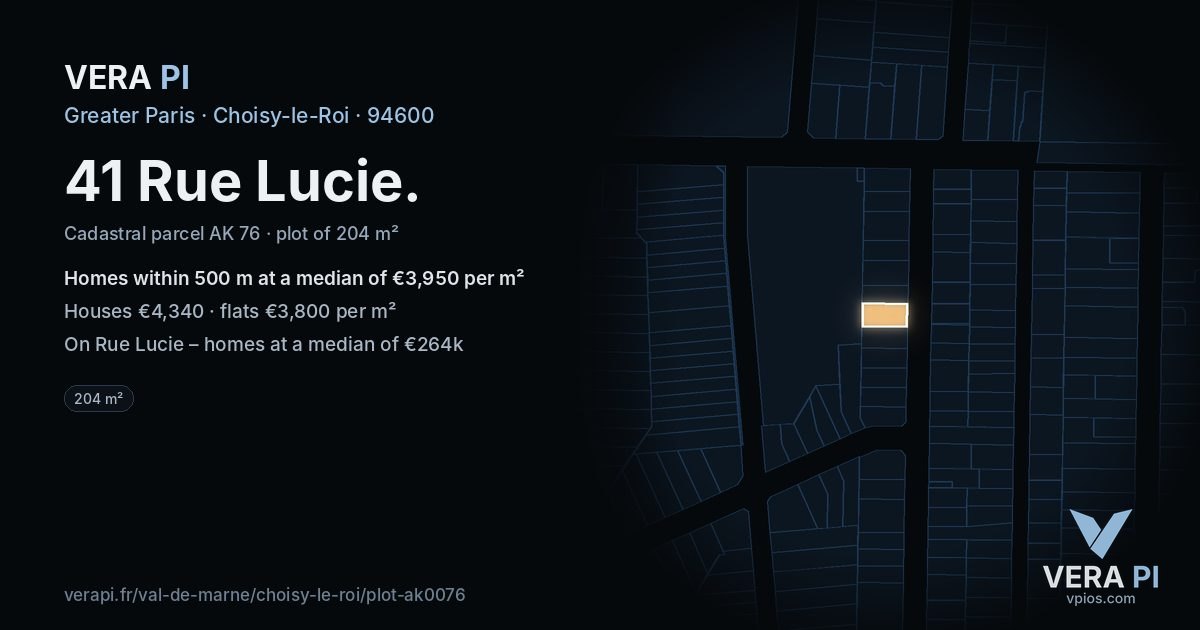 41 Rue Lucie, Choisy-le-Roi at night – the plot lit, the parcels around coloured by the prices near them