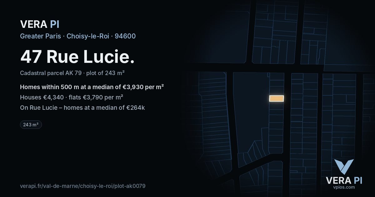 47 Rue Lucie, Choisy-le-Roi at night – the plot lit, the parcels around coloured by the prices near them