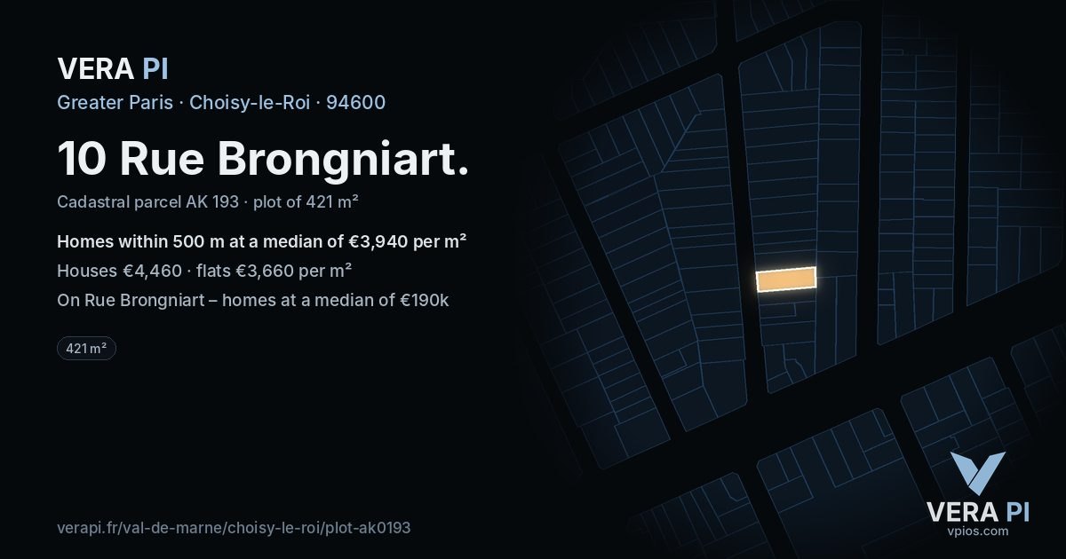 10 Rue Brongniart, Choisy-le-Roi at night – the plot lit, the parcels around coloured by the prices near them
