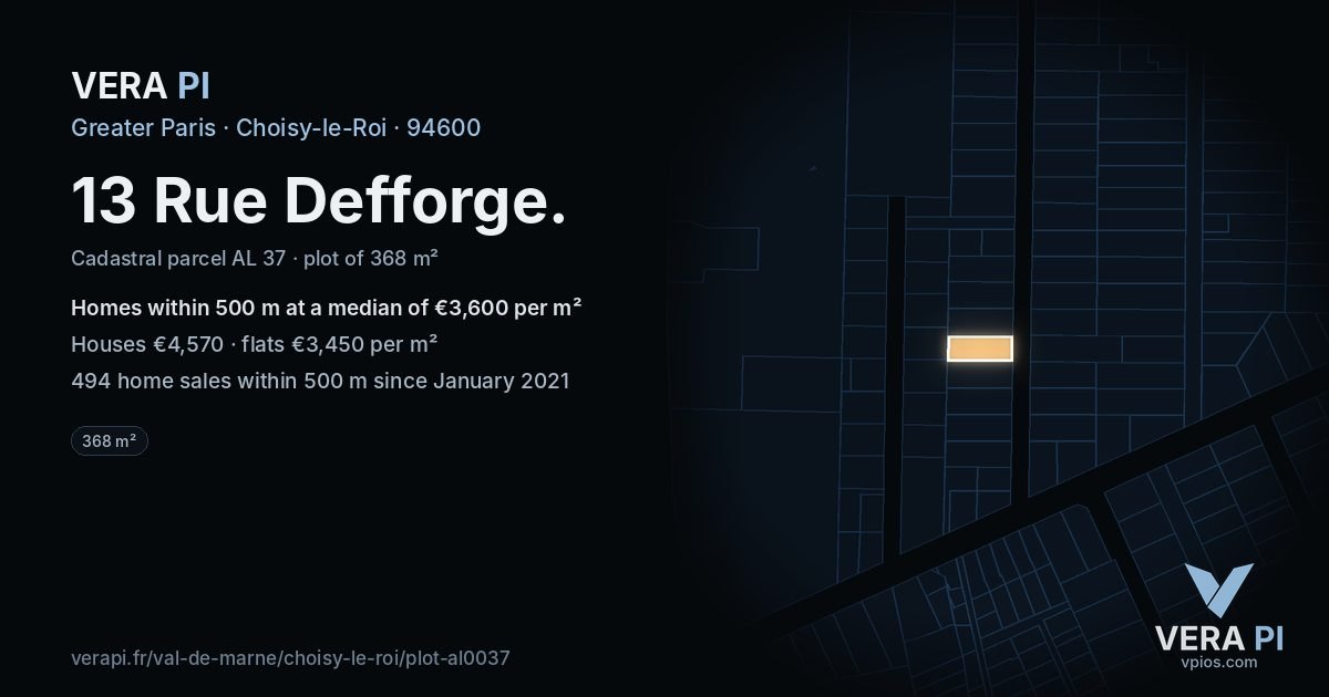 13 Rue Defforge, Choisy-le-Roi at night – the plot lit, the parcels around coloured by the prices near them