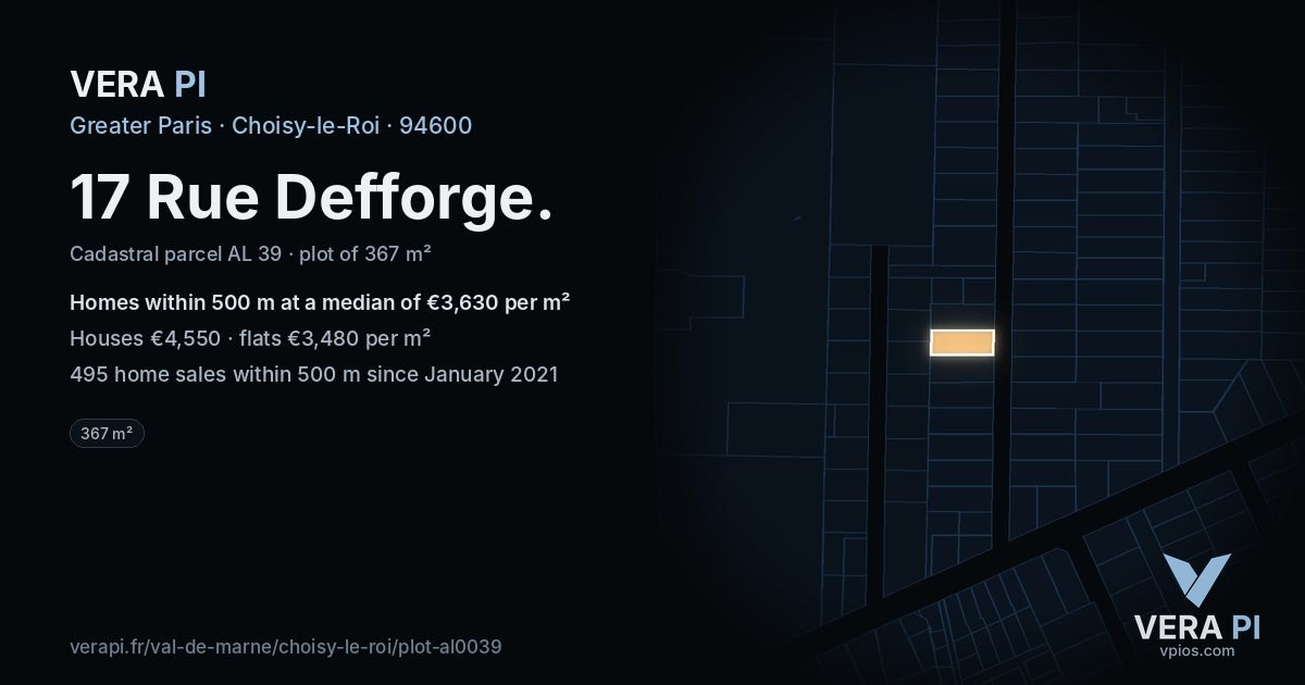 17 Rue Defforge, Choisy-le-Roi at night – the plot lit, the parcels around coloured by the prices near them