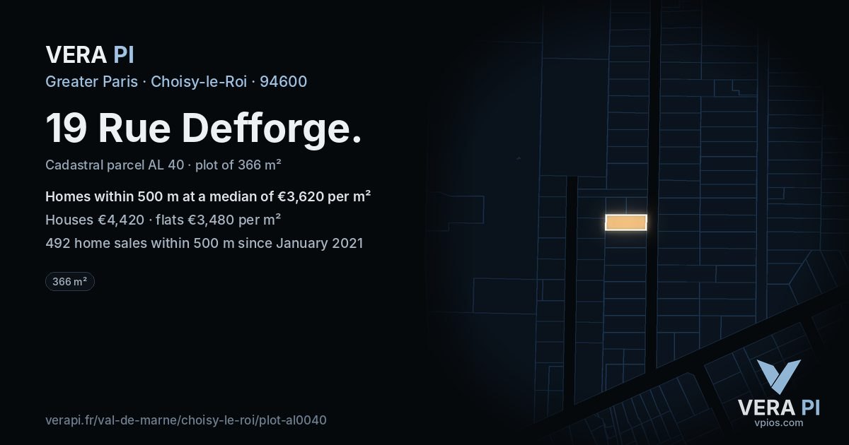 19 Rue Defforge, Choisy-le-Roi at night – the plot lit, the parcels around coloured by the prices near them