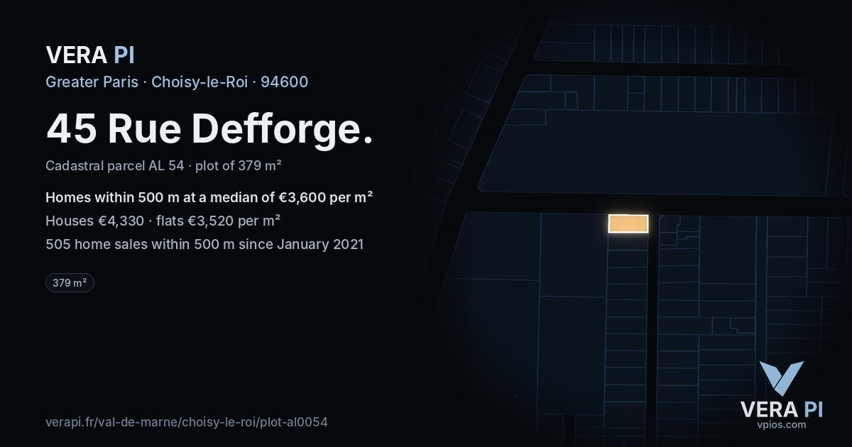 45 Rue Defforge, Choisy-le-Roi at night – the plot lit, the parcels around coloured by the prices near them