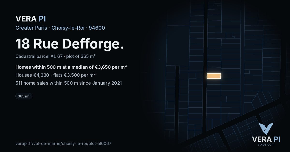 18 Rue Defforge, Choisy-le-Roi at night – the plot lit, the parcels around coloured by the prices near them