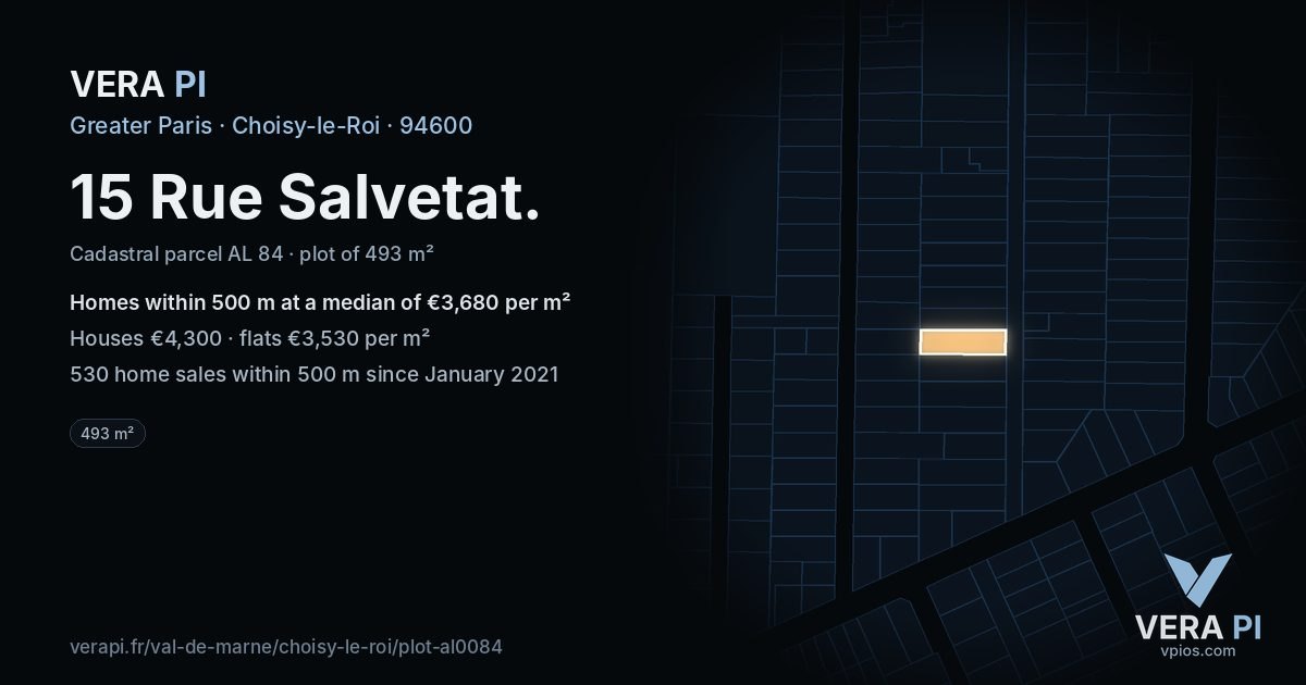 15 Rue Salvetat, Choisy-le-Roi at night – the plot lit, the parcels around coloured by the prices near them