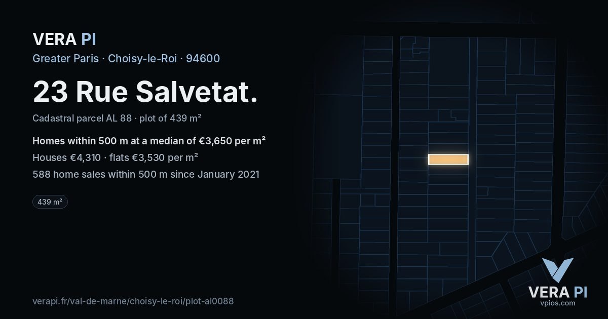 23 Rue Salvetat, Choisy-le-Roi at night – the plot lit, the parcels around coloured by the prices near them