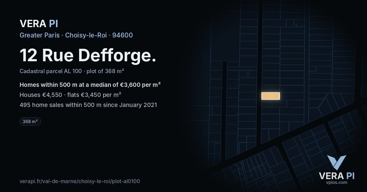 12 Rue Defforge, Choisy-le-Roi at night – the plot lit, the parcels around coloured by the prices near them