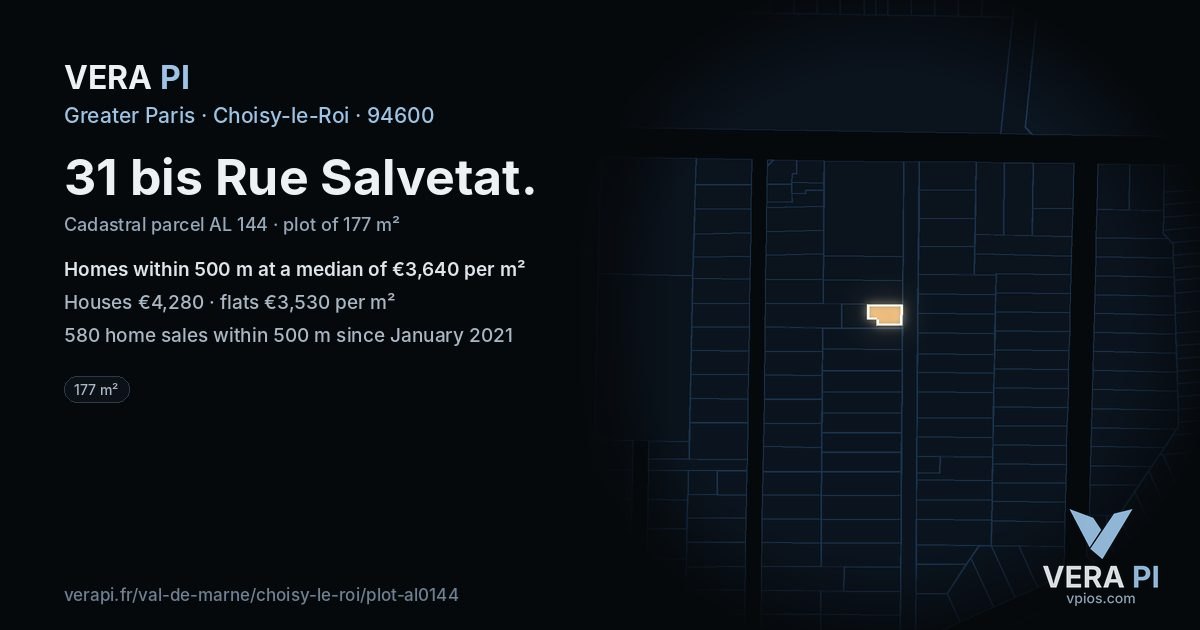 31 bis Rue Salvetat, Choisy-le-Roi at night – the plot lit, the parcels around coloured by the prices near them