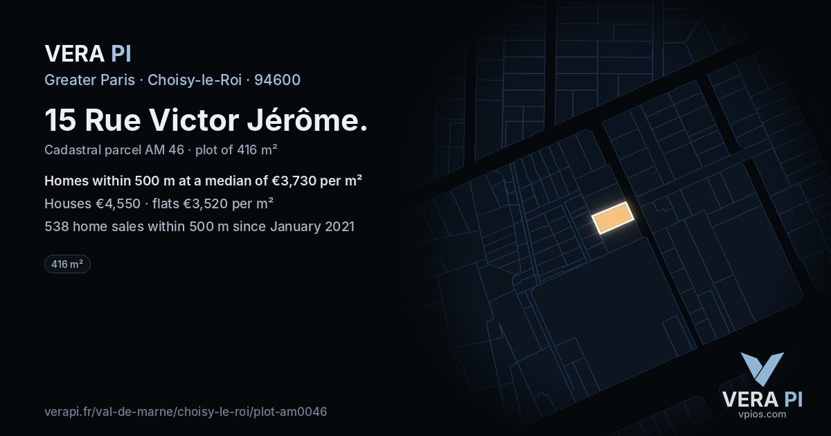 15 Rue Victor Jérôme, Choisy-le-Roi at night – the plot lit, the parcels around coloured by the prices near them