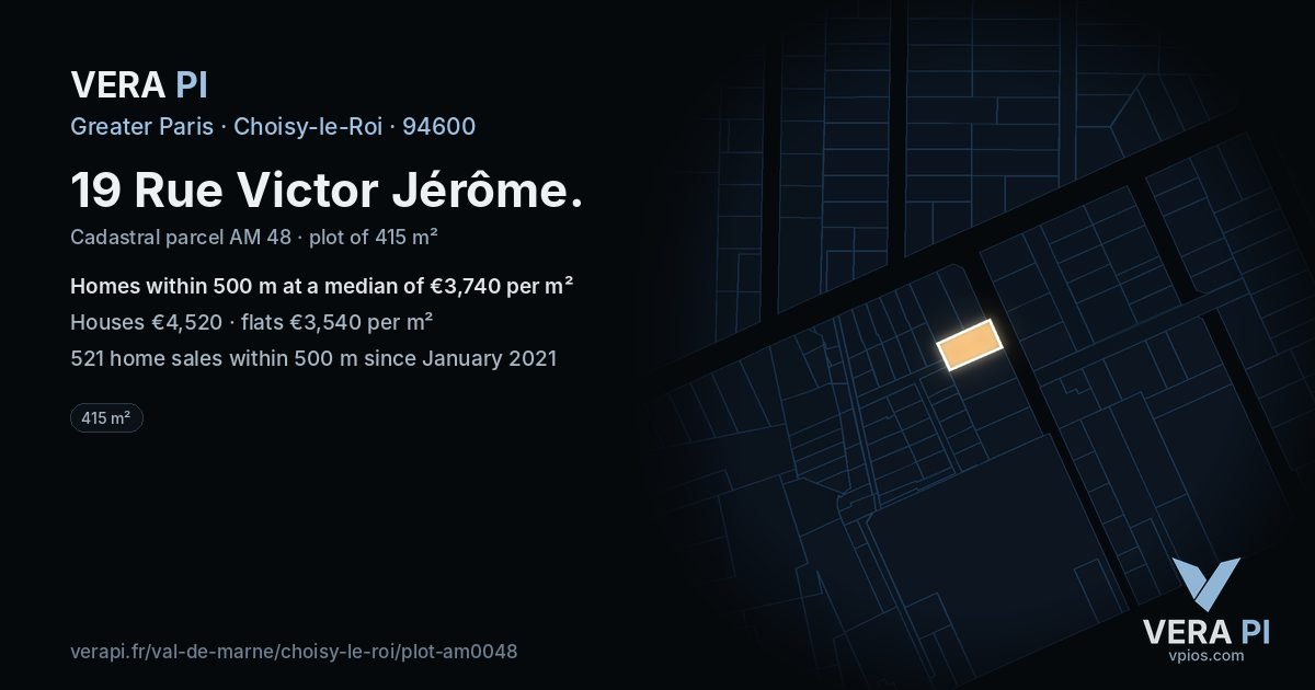 19 Rue Victor Jérôme, Choisy-le-Roi at night – the plot lit, the parcels around coloured by the prices near them