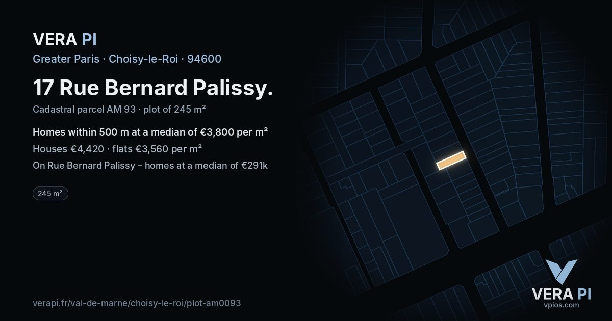 17 Rue Bernard Palissy, Choisy-le-Roi at night – the plot lit, the parcels around coloured by the prices near them