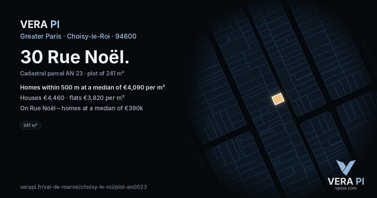 30 Rue Noël, Choisy-le-Roi at night – the plot lit, the parcels around coloured by the prices near them