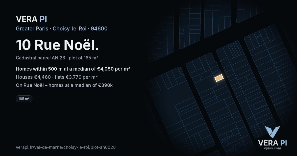 10 Rue Noël, Choisy-le-Roi at night – the plot lit, the parcels around coloured by the prices near them