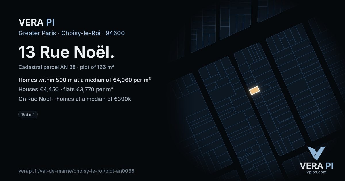 13 Rue Noël, Choisy-le-Roi at night – the plot lit, the parcels around coloured by the prices near them