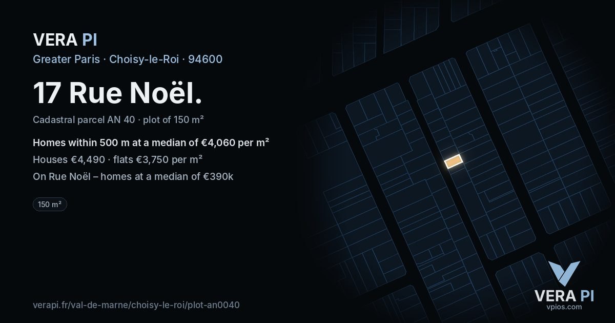 17 Rue Noël, Choisy-le-Roi at night – the plot lit, the parcels around coloured by the prices near them