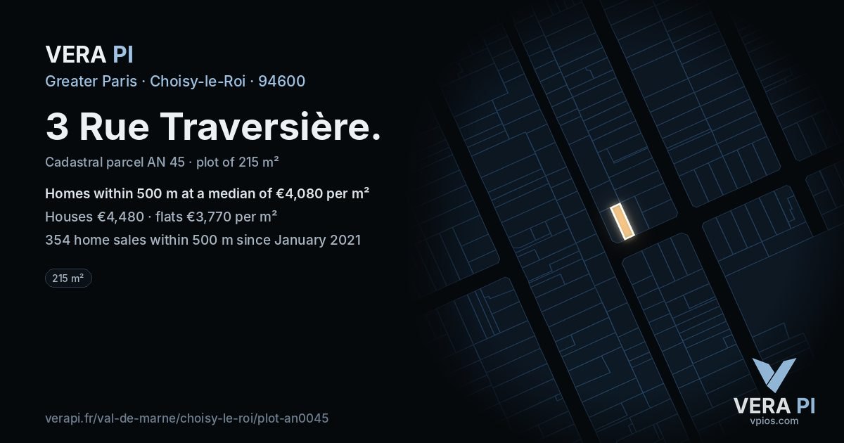 3 Rue Traversière, Choisy-le-Roi at night – the plot lit, the parcels around coloured by the prices near them