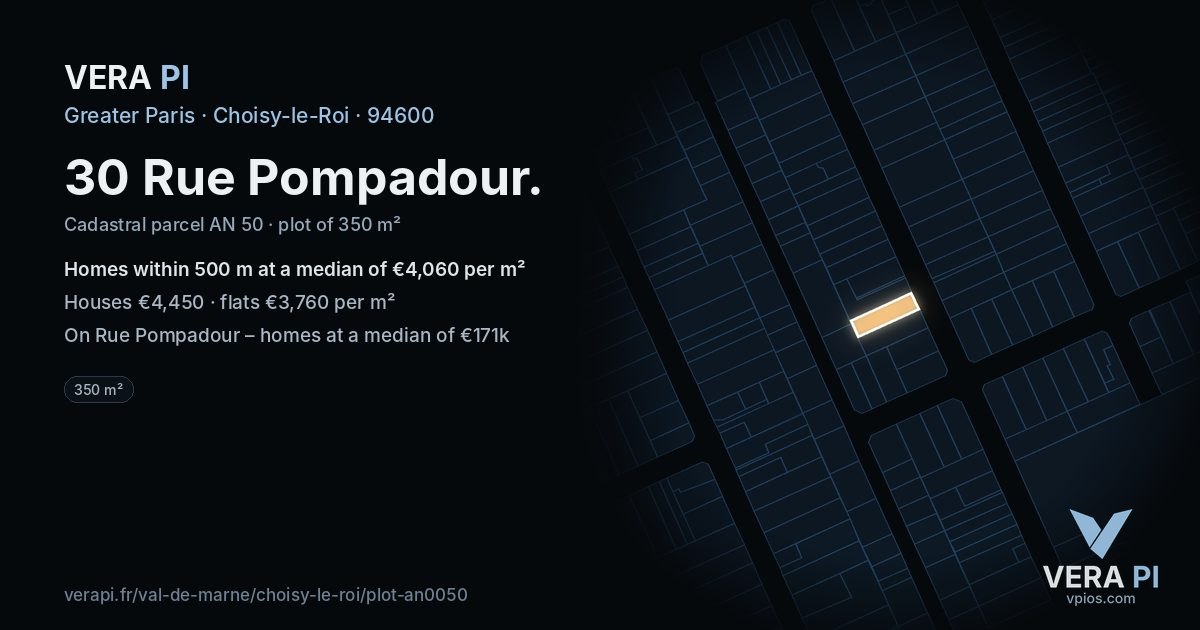 30 Rue Pompadour, Choisy-le-Roi at night – the plot lit, the parcels around coloured by the prices near them