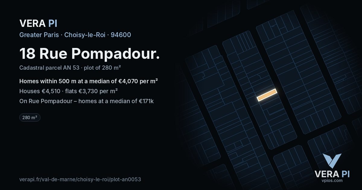 18 Rue Pompadour, Choisy-le-Roi at night – the plot lit, the parcels around coloured by the prices near them