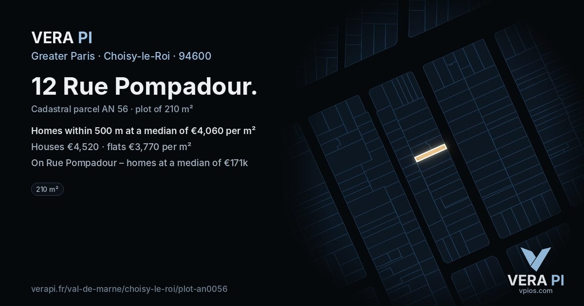 12 Rue Pompadour, Choisy-le-Roi at night – the plot lit, the parcels around coloured by the prices near them