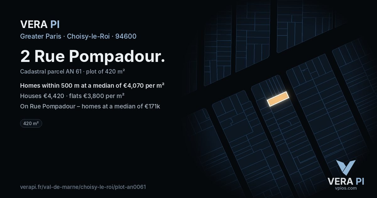 2 Rue Pompadour, Choisy-le-Roi at night – the plot lit, the parcels around coloured by the prices near them