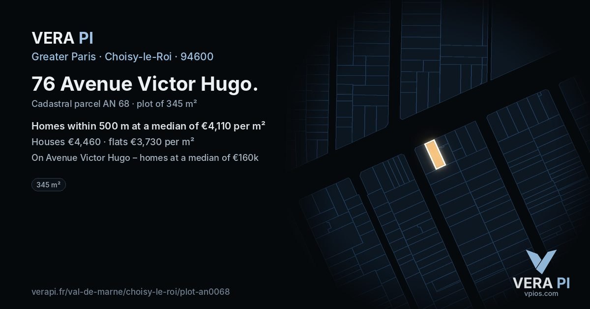 76 Avenue Victor Hugo, Choisy-le-Roi at night – the plot lit, the parcels around coloured by the prices near them